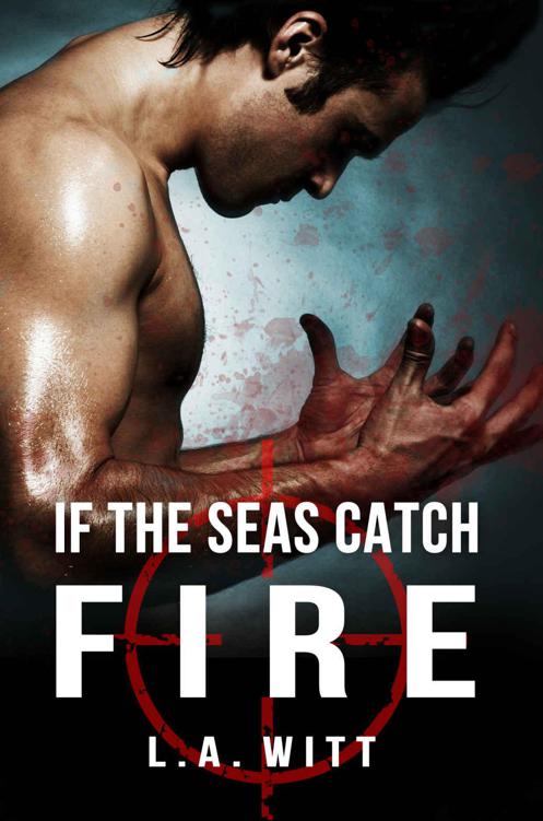 If The Seas Catch Fire