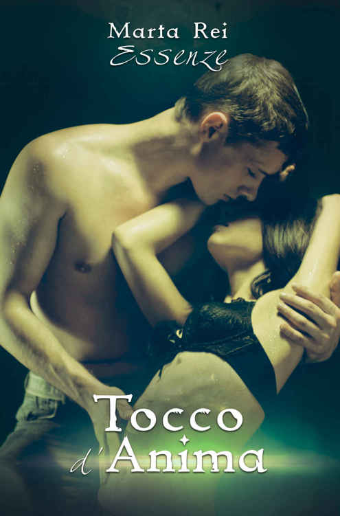 Tocco d'Anima (Essenze Vol. 2)