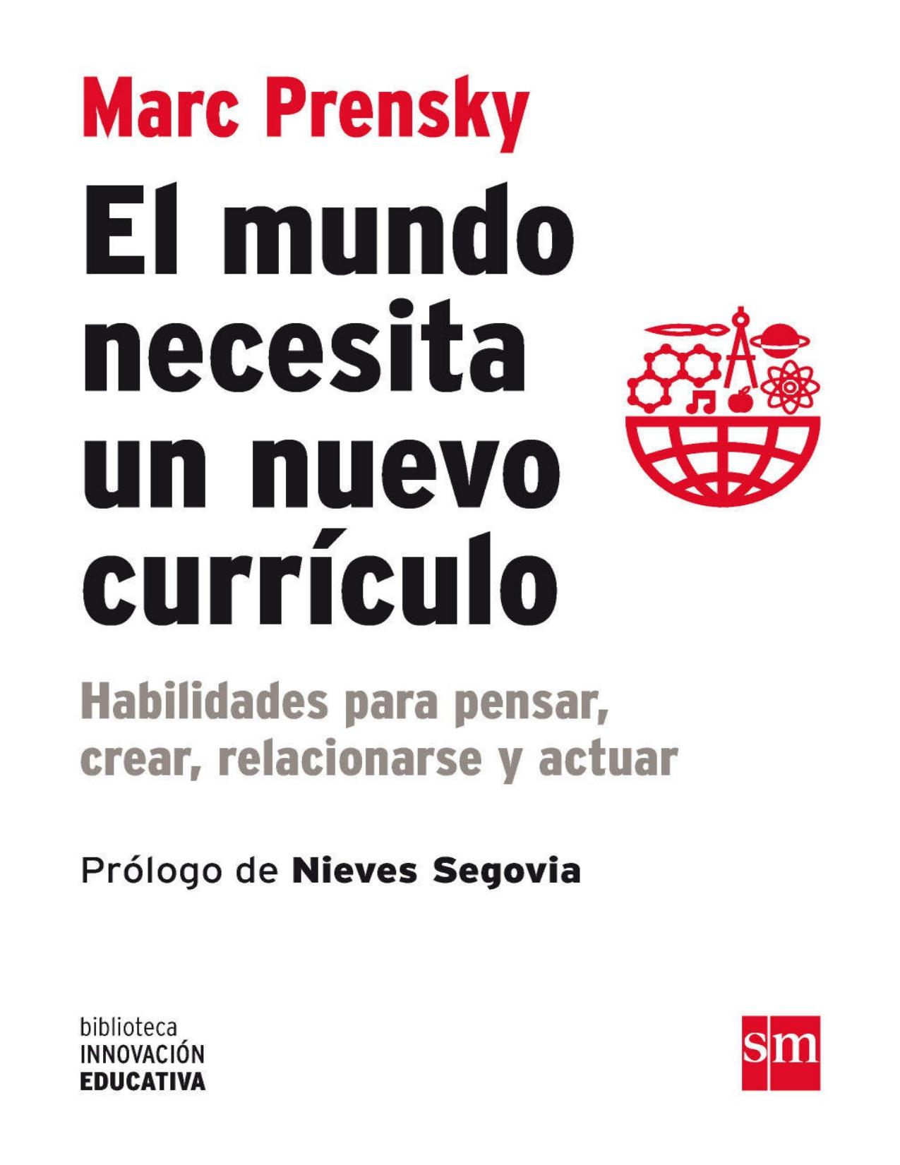 El mundo necesita un nuevo currículo (eBook-ePub) (Biblioteca Innovación Educativa) (Spanish Edition)