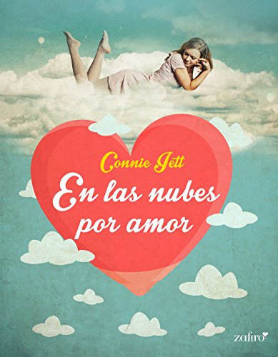 En las nubes por amor (Spanish Edition)