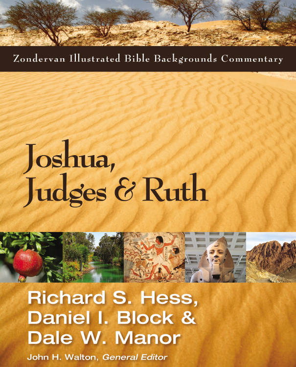 Joshua, Judges, and Ruth (Zondervan Illustrated Bible Backgrounds Commentary)