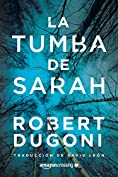 La tumba de Sarah (Tracy Crosswhite n&ordm; 1) (Spanish Edition)