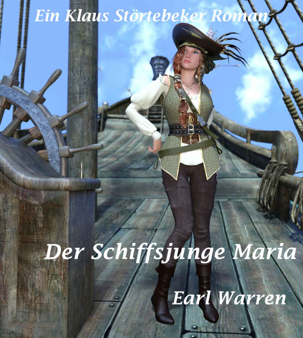 Der Schiffsjunge Maria: Ein Klaus-Störtebeker-Roman (German Edition)