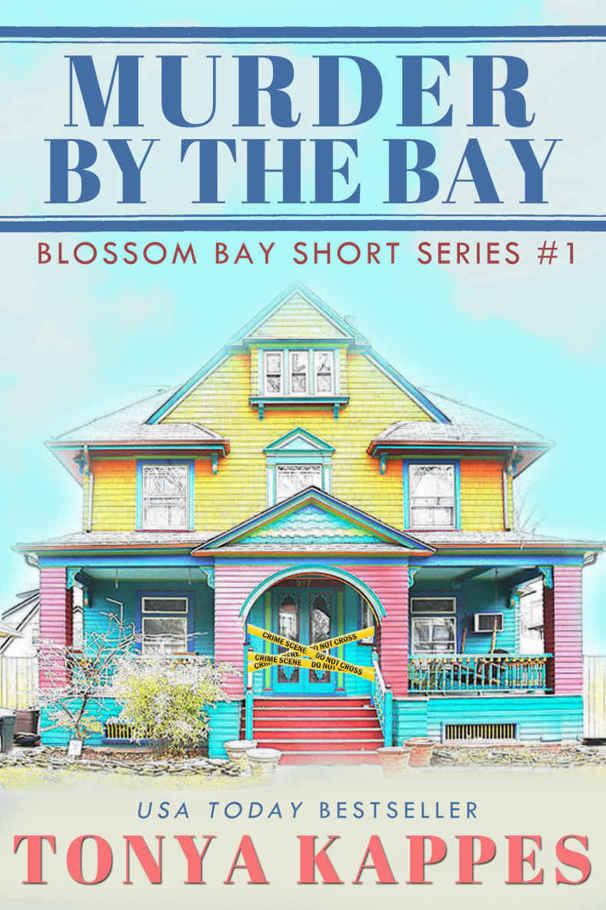 Murder By The Bay : A Cozy Short Story (Blossom Bay Short Story Series)