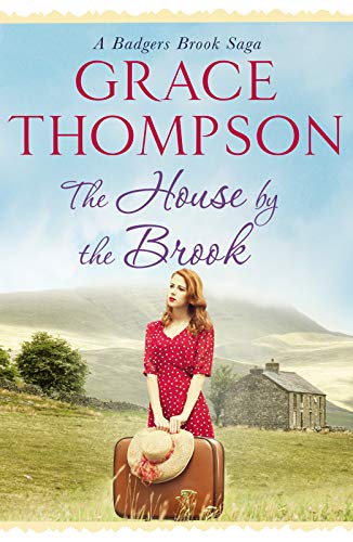 The House by the Brook (A Badgers Brook Saga Book 1)