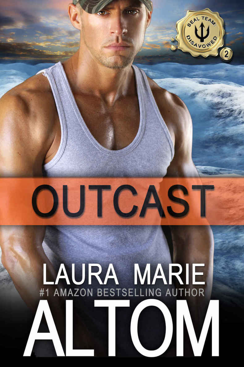 Outcast (SEAL Team: Disavowed Book 2)