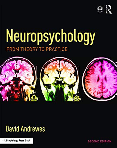 Neuropsychology: From Theory to Practice