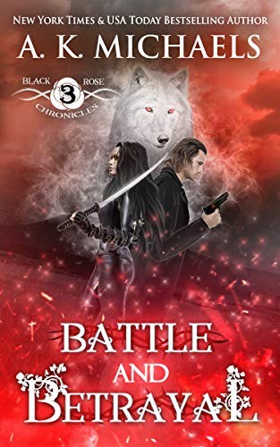 Battle and Betrayal