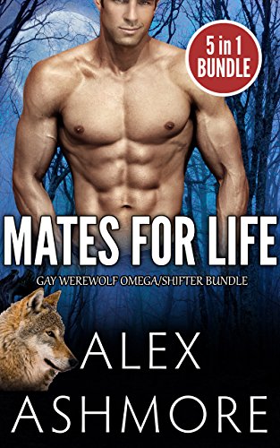 Mates for Life: A Gay Werewolf Omega/Shifter Bundle