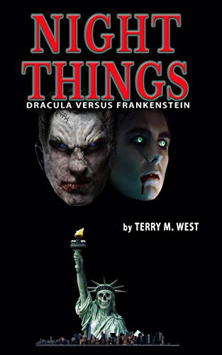 Night Things: Dracula versus Frankenstein (The Magic Now Series Book 1)