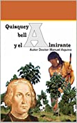 Quisqueya Bella y el almirante (Spanish Edition)