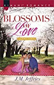 Blossoms of Love (California Passions Book 1)