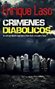 Cr&iacute;menes Diab&oacute;licos: Un caso para Ethan Bush y el padre Salas (Spanish Edition)