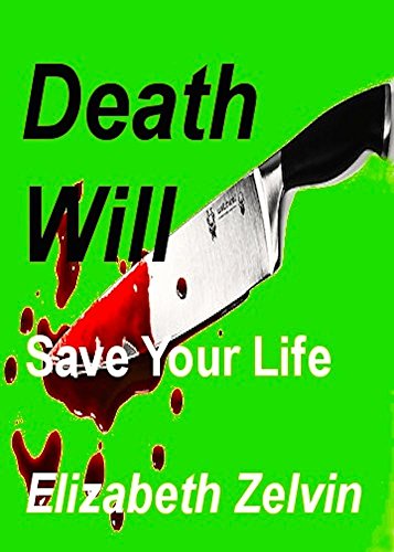 Death Will Save Your Life (Bruce Kohler Mysteries Book 4)