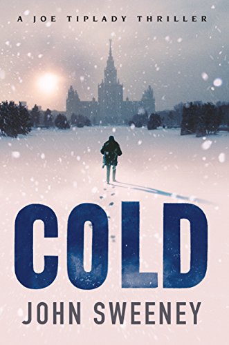 Cold (A Joe Tiplady Thriller Book 1)