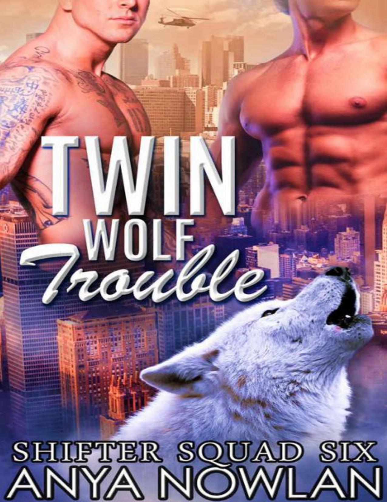 Twin Wolf Trouble (Shifter Squad Six Book 2)