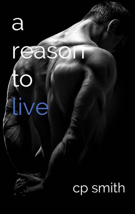 A Reason To Live (Reason #3)