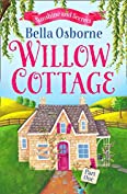 Willow Cottage &ndash; Part One: Sunshine and Secrets (Willow Cottage Series)