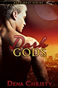 Dark Gods (Dark Wolf Series Book 5)