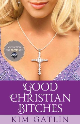 Good Christian Bitches (Digital Picture Book)