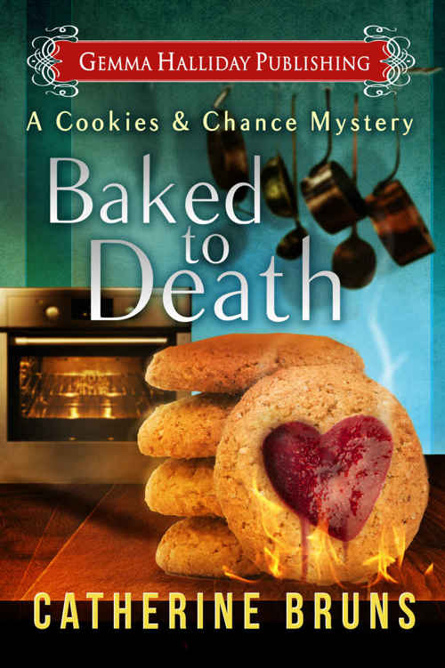 Baked to Death (Cookies &amp; Chance Mysteries Book 2)