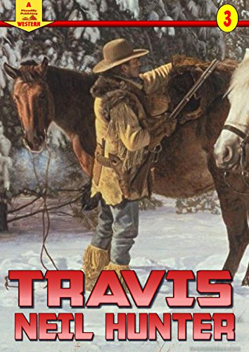 A Piccadilly Publishing Western 3: Travis