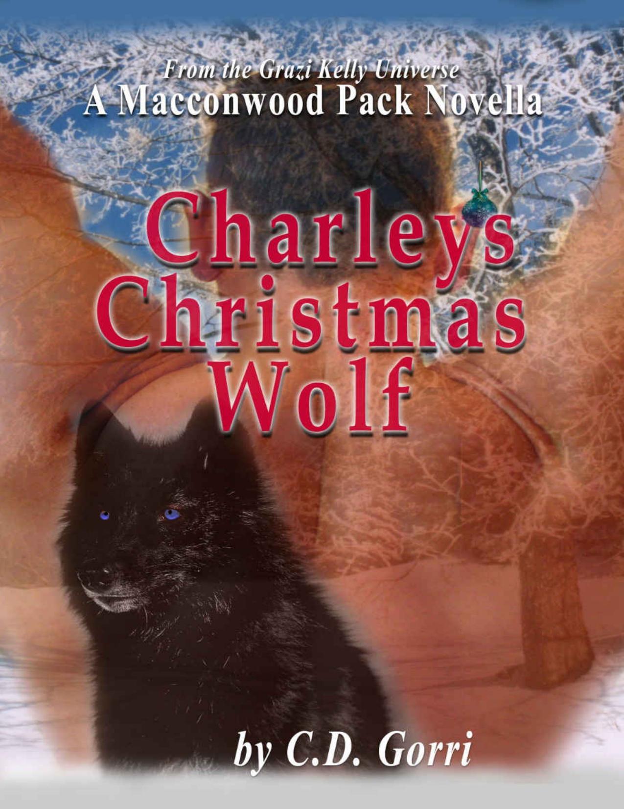 Charley's Christmas Wolf: A Macconwood Pack Novella (The Macconwood Pack Series Book 1)