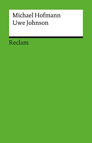 Uwe Johnson: Reclam Literaturstudium (German Edition)