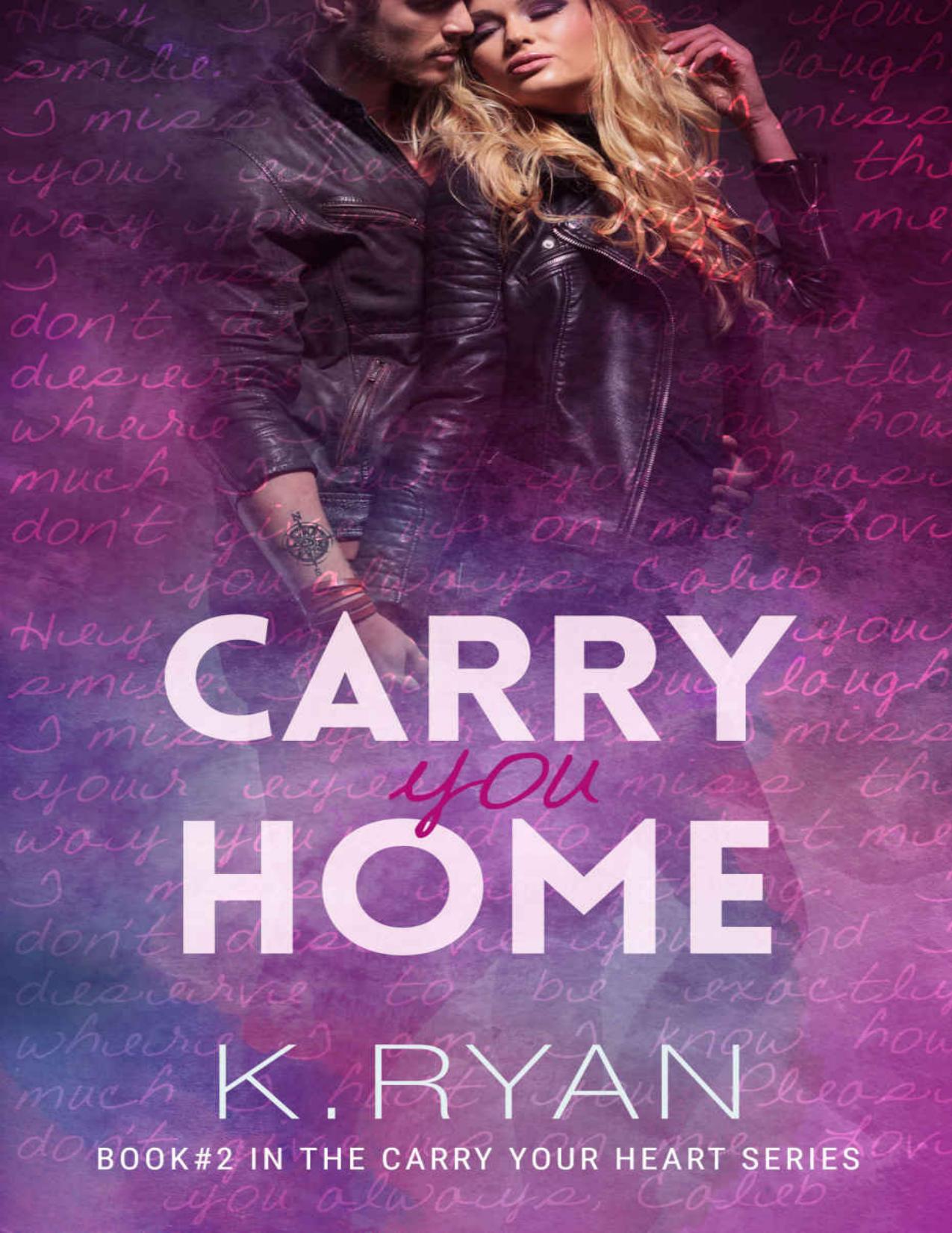 Carry You Home (Carry Your Heart Book 2)