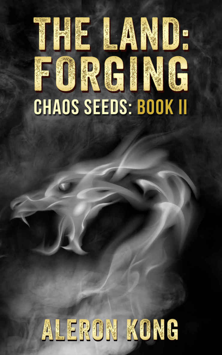 The Land: Forging: A LitRPG Saga (Chaos Seeds Book 2)