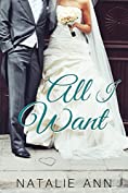 All I Want (All Series Book 4)