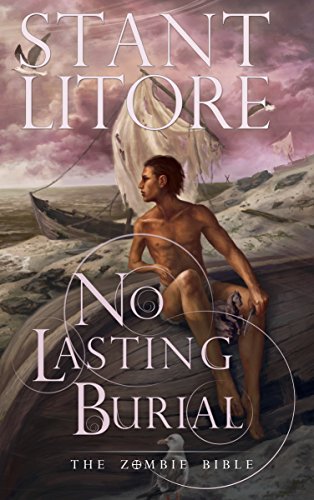 No Lasting Burial (The Zombie Bible)