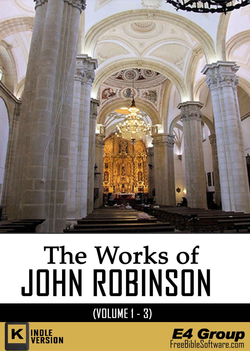 The Works of John Robinson, Volume 1 - 3