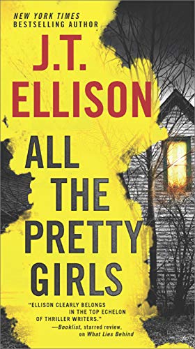 All the Pretty Girls: A Novel (A Taylor Jackson Novel Book 1)