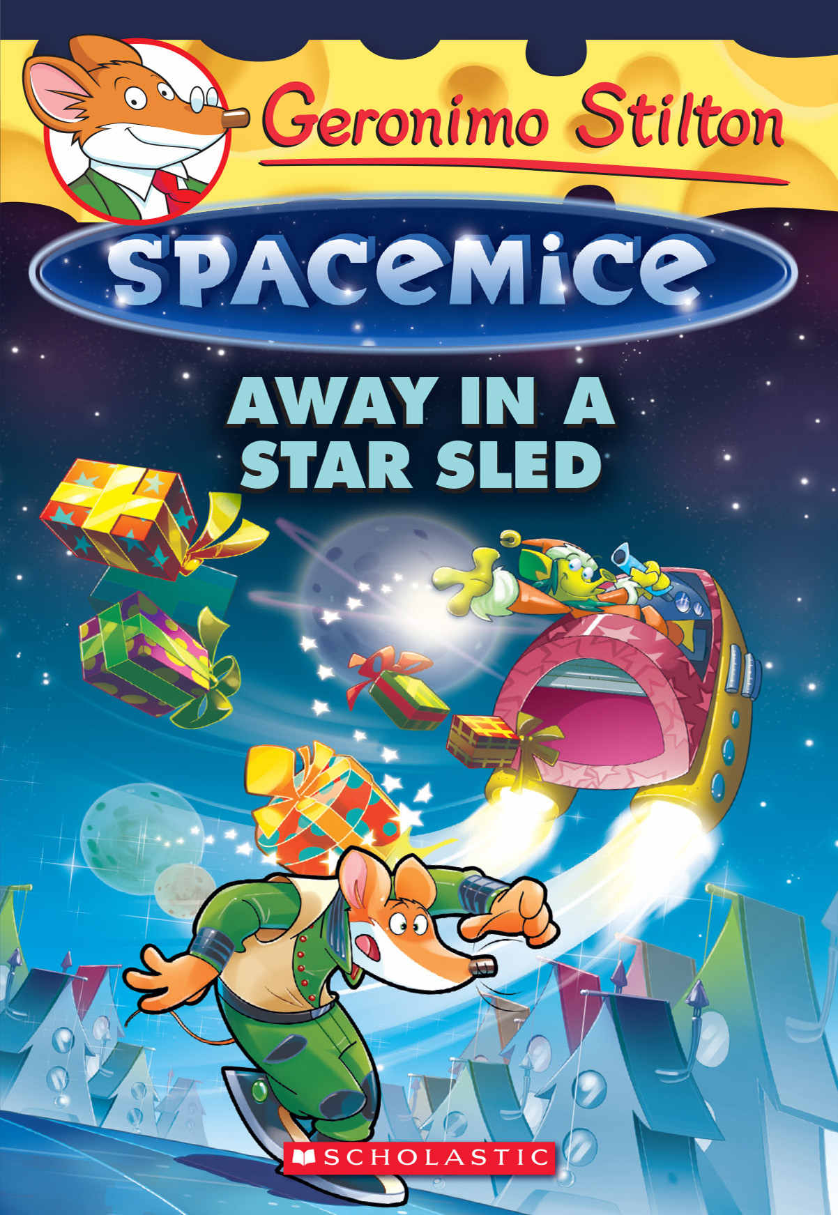 Away in a Star Sled (Geronimo Stilton Spacemice #8)