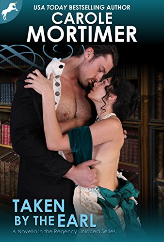 Taken by the Earl (Regency Unlaced 3)