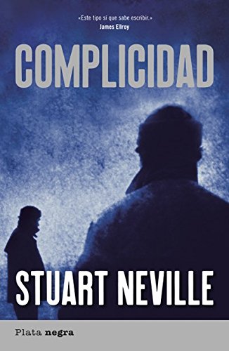 Complicidad (Plata negra) (Spanish Edition)