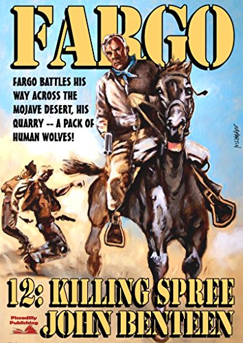 Fargo 12: Killing Spree (A Fargo Western)