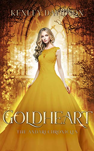 Goldheart: A Retelling of Rumpelstiltskin (The Andari Chronicles Book 2)