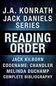 J.A. Konrath Books in Order: Jack Daniels Series in Reading Order, Jack Kilborn, Codename: Chandler, Melinda DuChamp, Complete Pen Name Chronological Bibliography