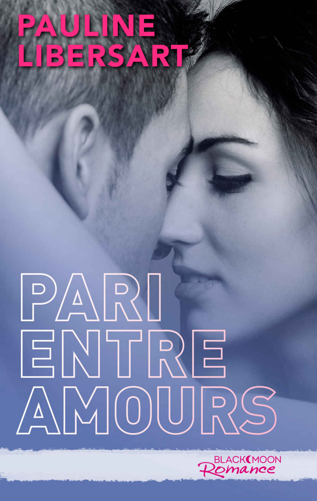 Pari entre amours (Black Moon Romance) (French Edition)