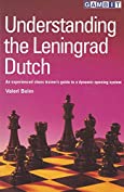 Understanding the Leningrad Dutch (Understanding Chess Openings)