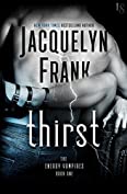 Thirst: An Energy Vampire Novel (The Energy Vampires Book 1)