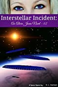 Interstellar Incident: An Alicia Jones Novel 02