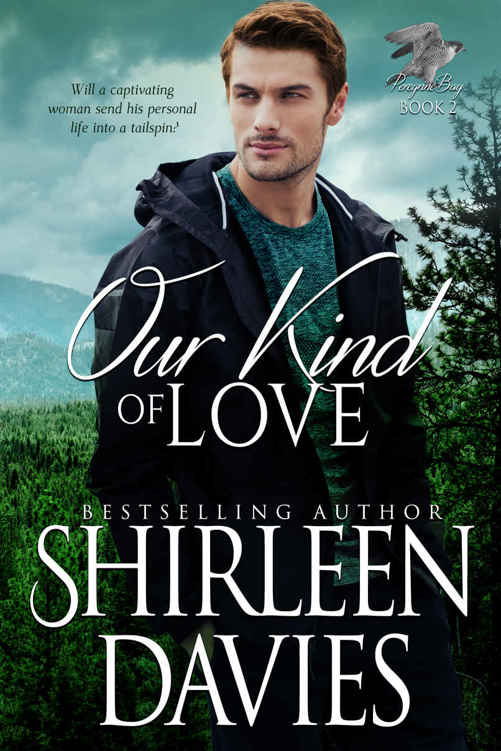 Our Kind Of Love (Peregrine Bay #2)