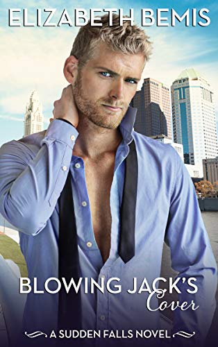 Blowing Jack's Cover: a Sudden Falls Novel