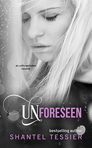 Unforeseen (Undescribable series Book 6)