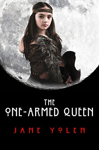 The One-Armed Queen (The Great Alta Saga Book 3)