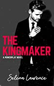 The Kingmaker (Powerplay Book 2)