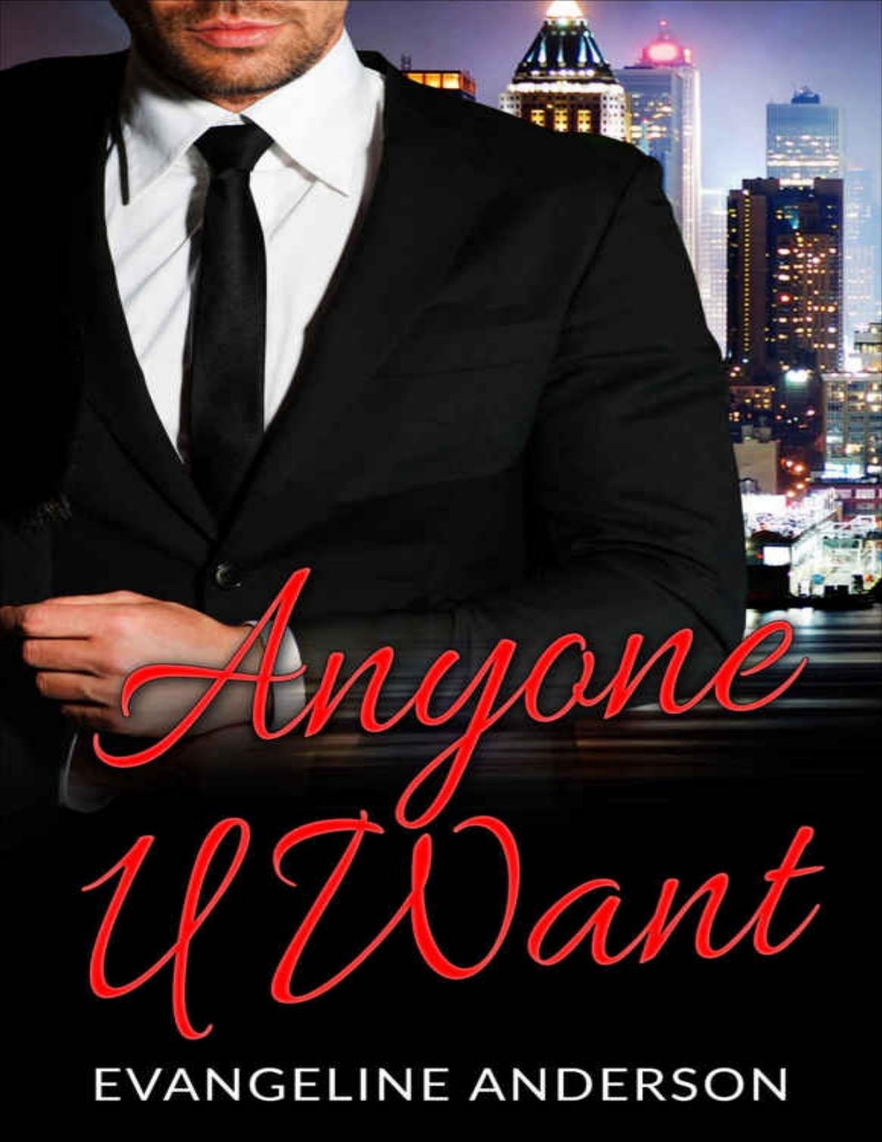 Anyone U Want: (A Billionaire Scifi BBW Alien Spanking Romance)